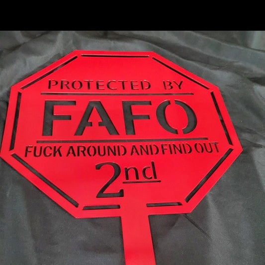 FAFO yard sign Octagon