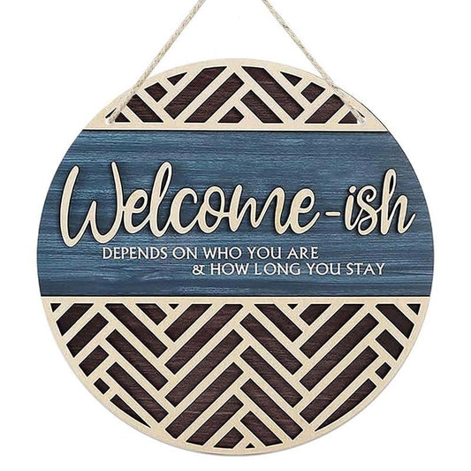 Slogan Graphic Wooden Welcome Sign, 1 Count Decorative Round Door Hanging Sign, Home Decor Front Door Sign, Hanging Decor for Outdoor Yard Garden Wall