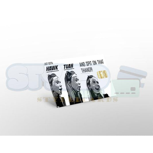 hawk tuah girl debit card sticker