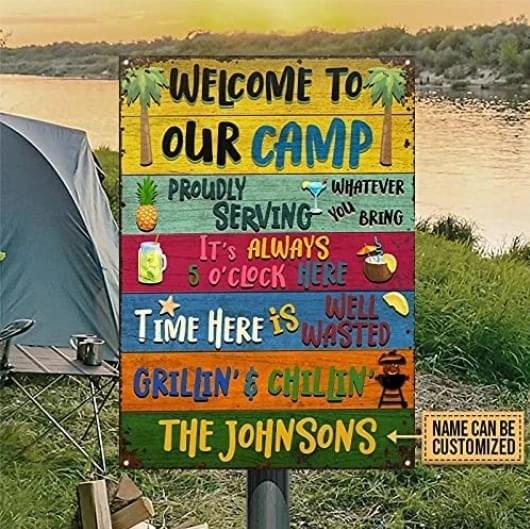 Customized Camping Welcome To Our Camp Metal Sign Whatever You Bring Gift Garden decor, home decor , outside decoration metal signs Aluminium Hanging