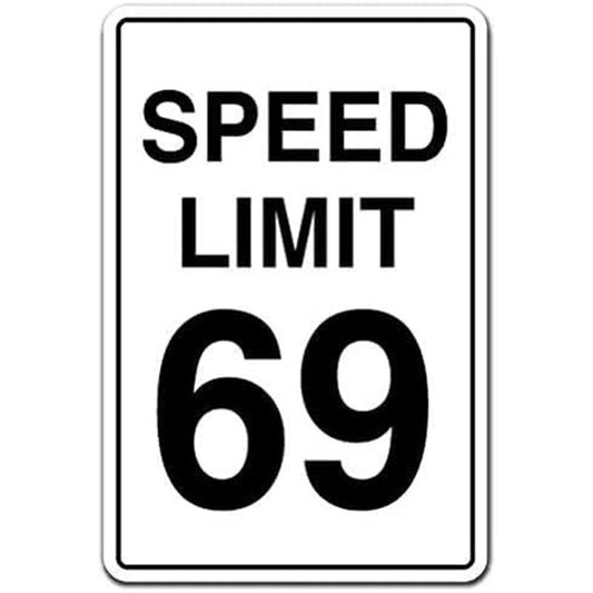 Vintage Metal Signs for Home Decor, High-Speed Limit 69 Sticker for Speed Enthusiasts, Retro Racing Sign for Car Lovers, 8X12 inches