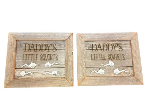 Daddy's Little Squirts Fathers Day sign on reclaimed wood - customizable with name