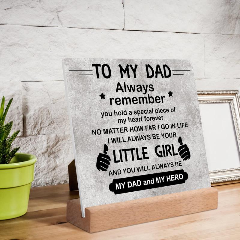 Dad Gifts for Fathers Day, Fathers Day Gifts for Dad from Daughter Acrylic Plaque, Birthday Gifts for Dad Desk Decorative Sign for Home Office Dad Birthday Gifts